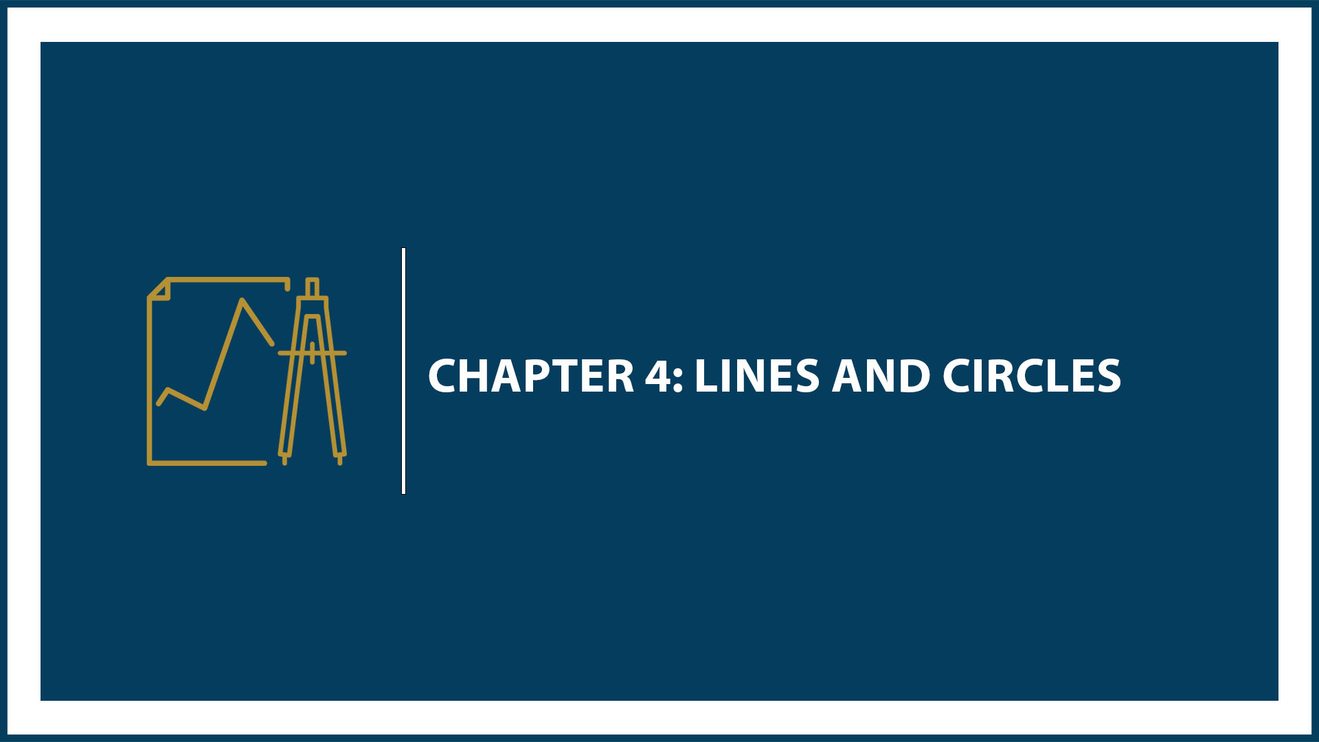 Chapter 4: Lines and Circles
